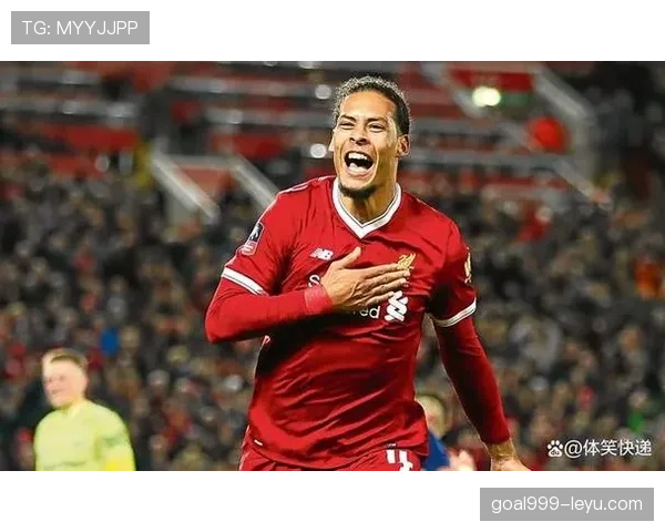 范戴克合同2026年到期，去留成疑引利物浦战略调整